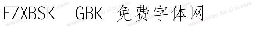 FZXBSK -GBK字体转换